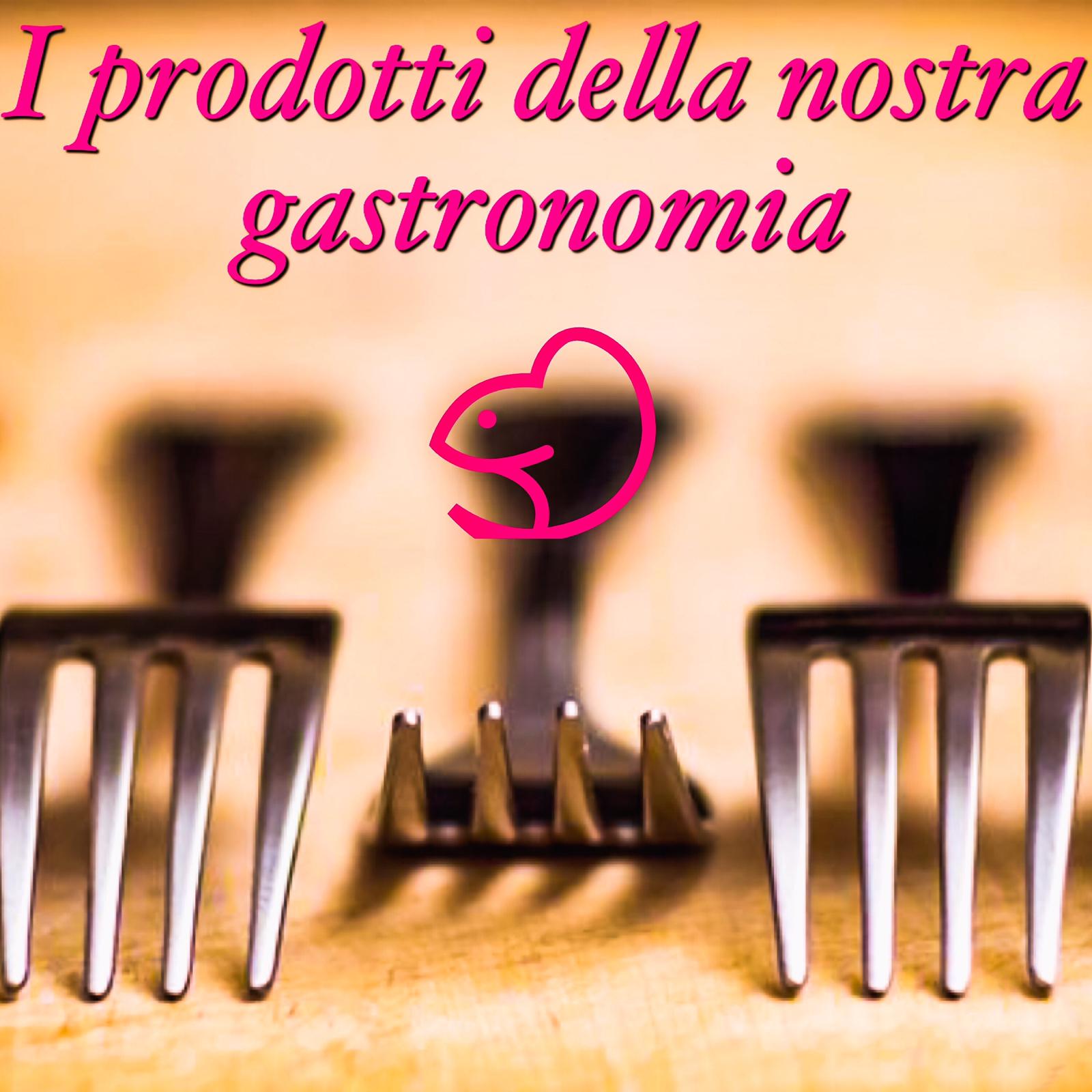 LISTA DEI PRODOTTI DI GASTRONOMIA MAGGIORMENTE PRESENTI IN NEGOZIO